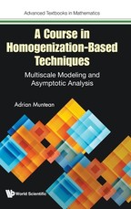 A Course in Homogenization-Based Techniques: Multiscale Modeling and Asymptotic Analysis