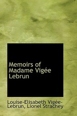 Memoirs of Madame VigÃ©e Lebrun