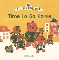 A Little Snail Book: Time to Go Home