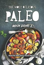 The Most Delicious Paleo Main Dishes I