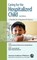 Caring for the Hospitalized Child