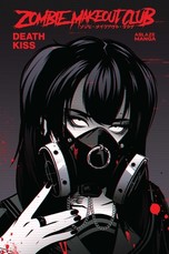 Zombie Makeout Club Vol 3: Deathkiss