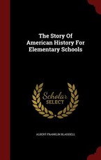 The Story Of American History For Elementary Schools