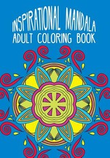 Inspirational Mandala Adult Coloring Book