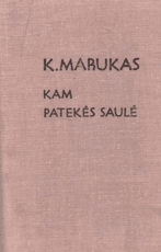 Kam patekės saulė