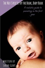 The Not Strictly by the Book, Baby Book
