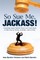 So Sue Me, Jackass!