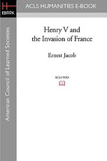 Henry V and the Invasion of France