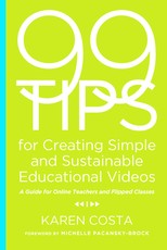 99 Tips for Creating Simple and Sustainable Educational Videos