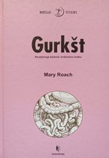 Gurkšt: nuotykinga kelionė virškinimo traktu