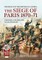 The Defeat of the Republican Armies: The Siege of Paris 1870-71 Volume 1