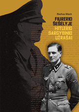 Fiurerio šešėlyje: Hitlerio sargybinio užrašai