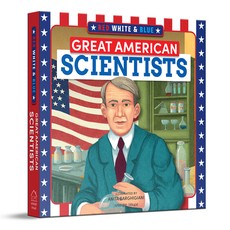 Red, White & Blue Great American Scientists