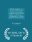 H.M.S. Pinafore; Or, the Lass That Loved a Sailor. an Entirely Original Nautical Comic Opera, in Two Acts ... Composed by Arthur Sullivan. [words Only.] - Scholar's Choice Edition