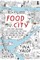 Food and the City