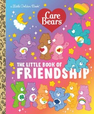 The Little Book of Friendship (Care Bears)