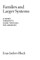 Families and Larger Systems