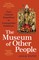 Kuper, A: Museum of Other People