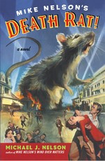 Nelson, M: Mike Nelson's Death Rat!
