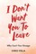 I Don't Want You to Leave