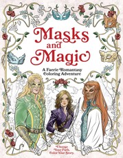 Masks and Magic: A Faerie Romantasy Coloring Adventure