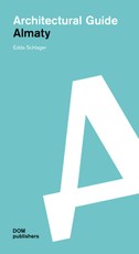 Almaty. Architectural Guide