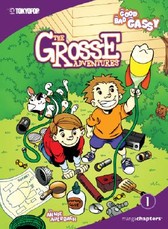 Grosse Adventures Vol. 1: The Good, the Bad, & the Gassy