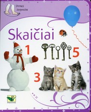 Pirmieji žingsneliai. Skaičiai Pirmieji žingsneliai. Skaičiai