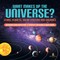 What Makes Up the Universe? Stars, Planets, Solar Systems and Galaxies | Astronomy Guide Book Grade 3 | Children's Astronomy & Space Books