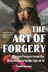 The Art of Forgery, Revised and Expanded Edition