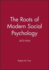 The Roots of Modern Social Psychology