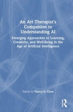 An Art Therapist's Companion to Understanding AI