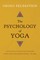 The Psychology of Yoga