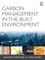 Carbon Management in the Built Environment