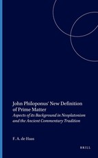 John Philoponus' New Definition of Prime Matter