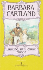 Laukinė, nenuolanki žmona