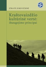 Kraštovaizdžio kultūrinė vertė: išsaugojimo principai