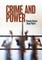 Crime and Power