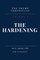 The Hardening