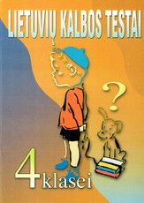 Lietuvių kalbos testai 4 klasei (2005)