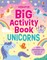 Big Activity Book Unicorns