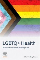 LGBTQ+ Health: A Guide to Inclusive Nursing Care