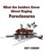 What the Insiders Know About Buying Foreclosures