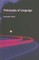 Philosophy of Language, Second Edition