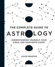 The Complete Guide to Astrology