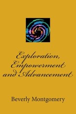 Exploration, Empowerment and Advancement