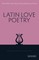 Latin Love Poetry
