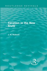 Taxation in the New State (Routledge Revivals)