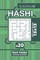 Sudoku Hashi - 200 Logic Puzzles 13x13 (Volume 20)