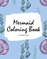 Mermaid Coloring Book for Children (8x10 Coloring Book / Activity Book)